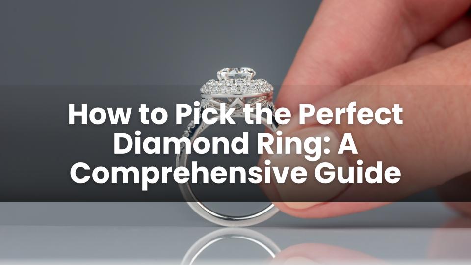 How to pick the perfect diamond ring img