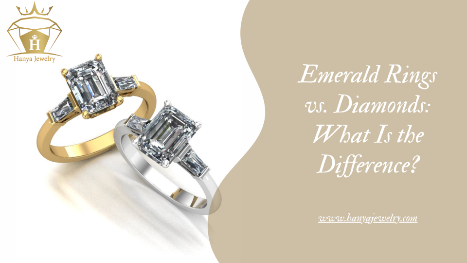 Emerald Rings vs. Diamonds: What Is the Difference?